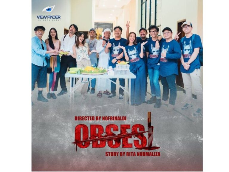 ‘OBSESI’, Film Psychological-Thriller Perdana dari View Finder Entertainment