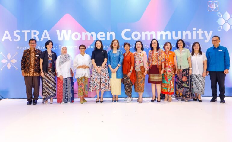 Dorong Keberagaman dan Inklusivitas, Astra Resmikan Komunitas Perempuan Astra