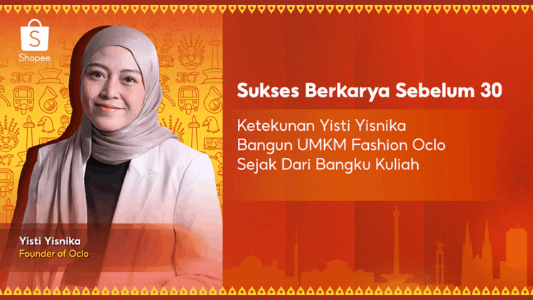 Ketekunan Yisti Yisnika Bangun UMKM Fashion Lokal Oclo Sejak dari Bangku Kuliah