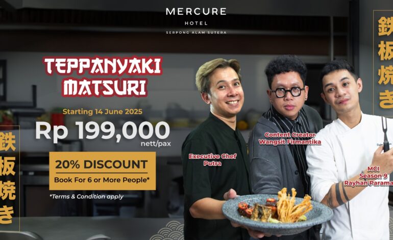 Nikmati Temppanyaki Matsuri di Mercure Alam Sutera