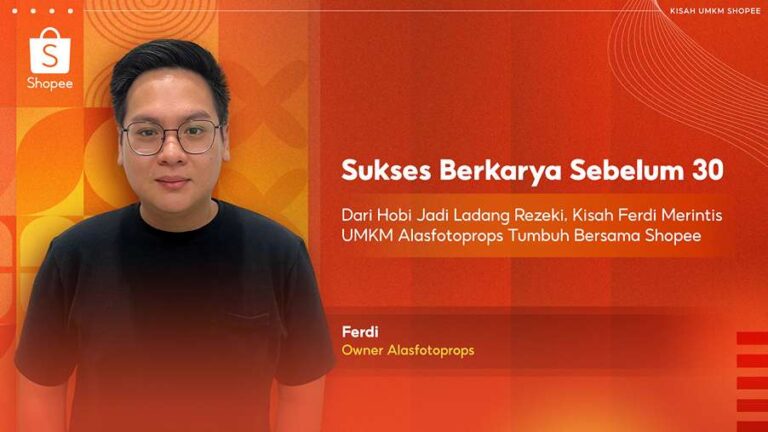 Dari Hobi Jadi Ladang Rezeki, Kisah Ferdi Merintis UMKM Lokal, Alasfotoprops