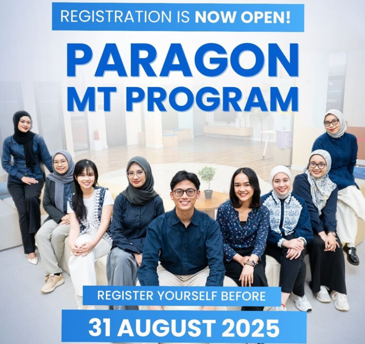 Paragon Management Trainee 2025 Resmi Dibuka!