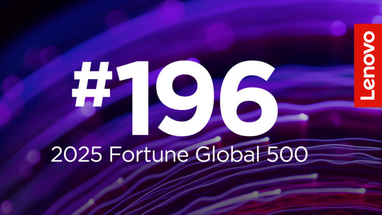 Kinerja Kuat di FY2024/25 Lenovo Naik 52 Peringkat ke Posisi #196 Dalam Daftar ‘Fortune Global 500’