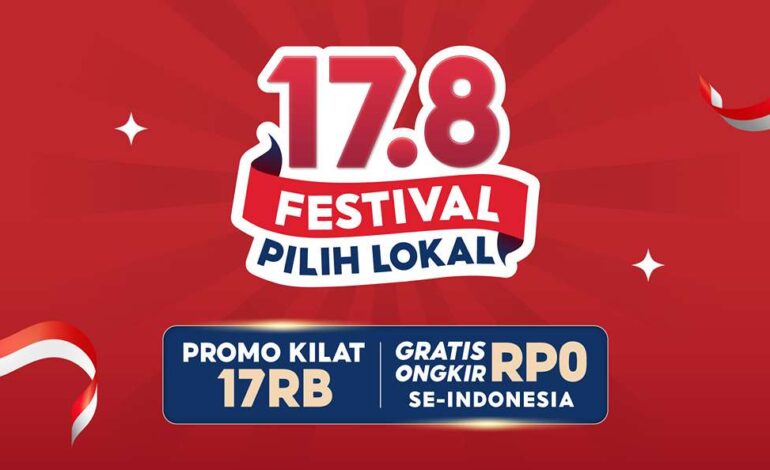 Sambut HUT RI Ke-80, Shopee Selenggarakan Kampanye 17.8 Festival Pilih Lokal
