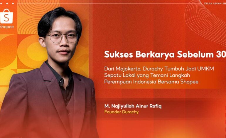 Dari Mojokerto, Durachy Tumbuh Jadi UMKM Sepatu Lokal yang Temani Langkah Perempuan Indonesia Bersama Shopee