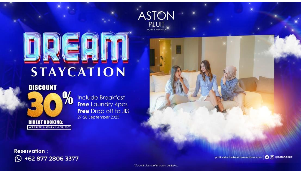 Aston Pluit Hotel & Residence Hadirkan Promo ‘Dream Staycation’ Sepanjang September