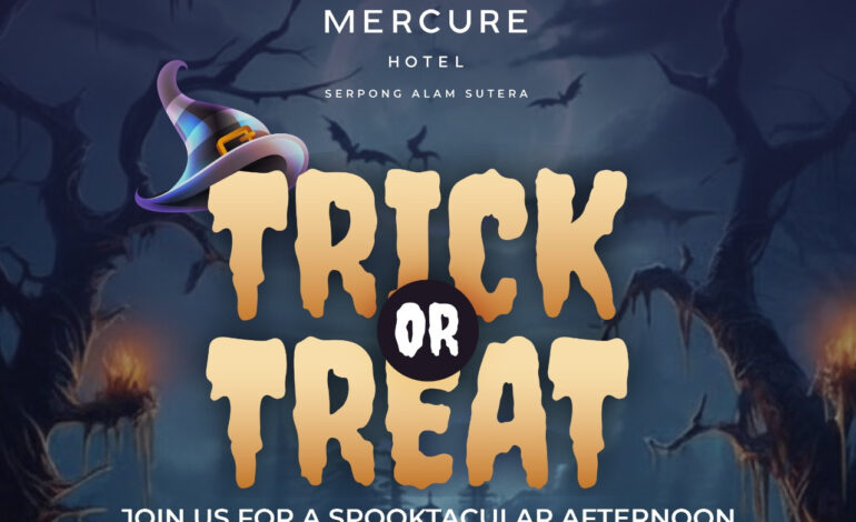 MERIAHKAN HALLOWEEN, MERCURE SERPONG ALAM SUTERA HADIRKAN PENGALAMAN “TRICK OR TREAT” UNTUK TAMU HOTEL
