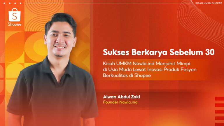 Kisah UMKM Nawla Menjahit Mimpi di Usia Muda Lewat Inovasi Produk Fesyen Berkualitas