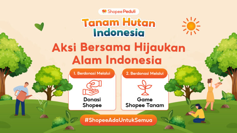 Program Shopee Peduli: Tanam Hutan Indonesia 5 Juni – 20 Juli 2026 Dukung Konservasi Ekosistem Mangrove di Pesisir Jakarta