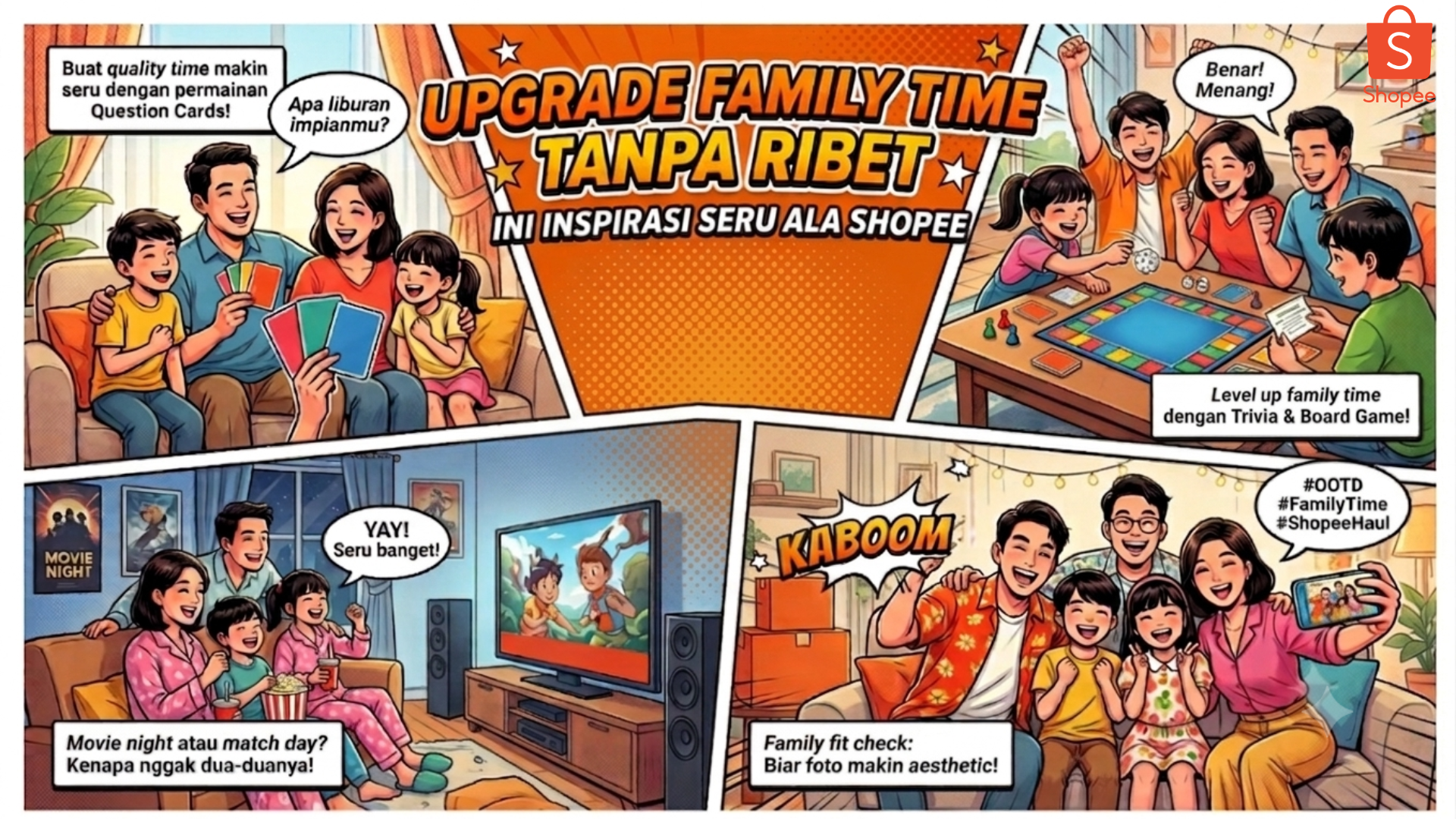 Bikin Momen Kumpul Keluarga di Rumah Makin Seru Dengan Inspirasi Kegiatan Ala Shopee