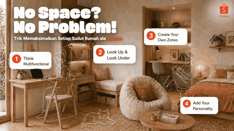 No Space? Berikut Trik Jitu Memaksimalkan Setiap Sudut Rumah